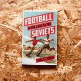 Football in the Land of the Soviets
