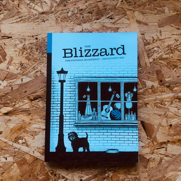 The Blizzard: The Football Quarterly #46
