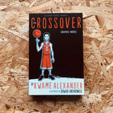 The Crossover: Graphic Novel