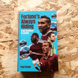 Fortune's Always Hiding: From Stratford to Seville