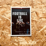 Football is Life
