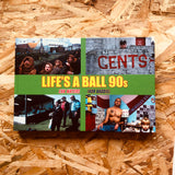 Life's a Ball 1990s - **SIGNED**
