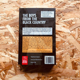 The Boys from the Black Country: A fan's history of Wolverhampton Wanderers from way back when to just about now