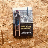 Support Your Local League: A South East Asian Football Odyssey