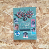 Football’s Black Pioneers: The Stories of the First Black Players to Represent the 92 League Clubs