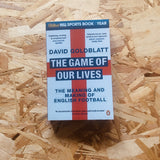 The Game of Our Lives: The Meaning and Making of English Football