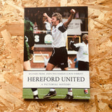 Hereford United: A Pictorial History