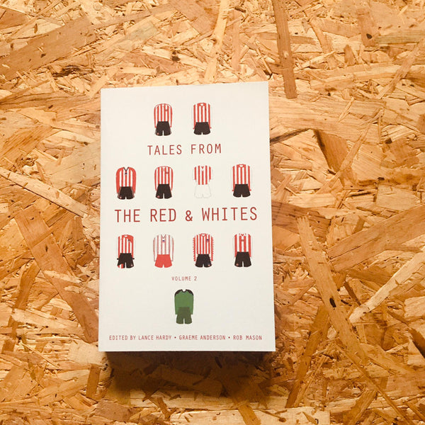 Tales from the Red and Whites: Volume 2