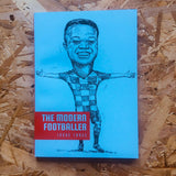 The Modern Footballer #3