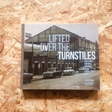 Lifted Over The Turnstiles 1: Scotland's Football Grounds In The Black & White Era