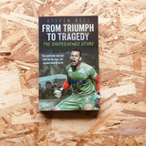 From Triumph to Tragedy: The Chapecoense Story