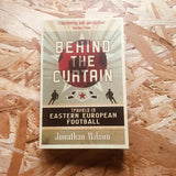 Behind the Curtain: Football in Eastern Europe