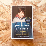 Position of Trust: A football dream betrayed