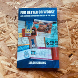For Better Or Worse: Life, love and supporting Chelsea in the 1990s
