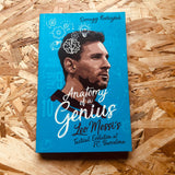 Anatomy of a Genius: Leo Messi's Tactical Evolution at FC Barcelona