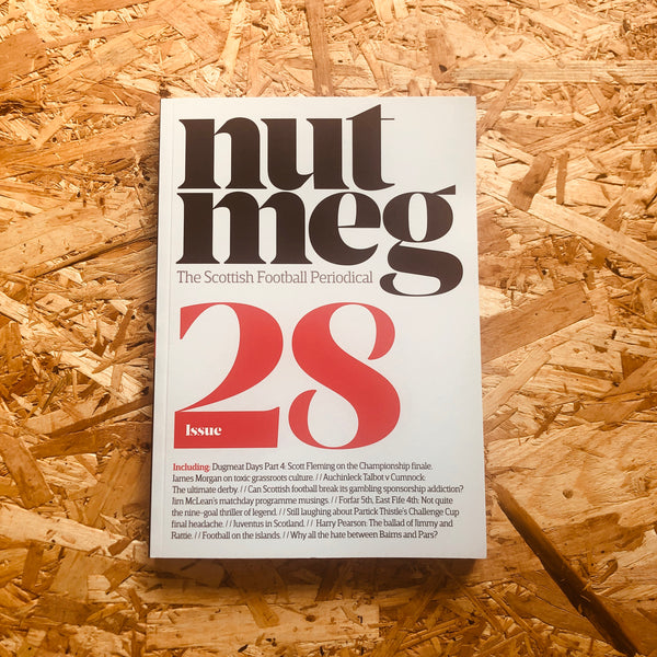 Nutmeg: The Scottish Football Periodical #28