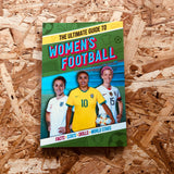 The Ultimate Guide to Women's Football