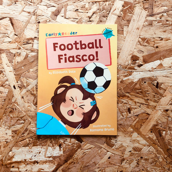 Football Fiasco! (Turquoise Early Reader)