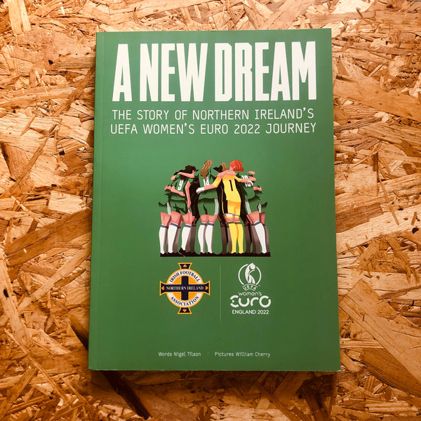 A New Dream: The Story of Northern Ireland's UEFA Women's Euro 2022 Journey