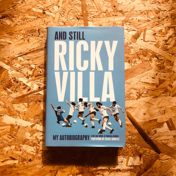 And Still Ricky Villa: My Autobiography