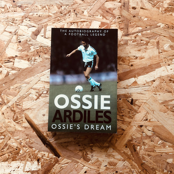 Ossie's Dream: My Autobiography