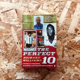 The Perfect 10: Dreamers, schemers, playmakers and playboys: the men who wore football's magic number