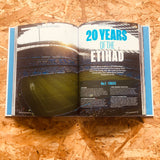 Our Home: From Maine Road to the Etihad - 100 Years