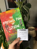 The Frying Pan of Spain: Sevilla v Real Betis - Spain's Hottest Football Rivalry - **SIGNED BOOKPLATE**