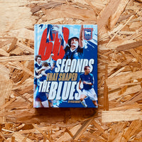 60 Seconds that shaped the Blues - Ipswich Town