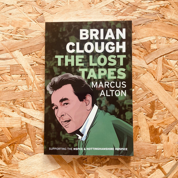 Brian Clough: The Lost Tapes