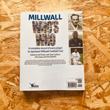 Millwall Who's Who: A complete record of every player to represent Millwall Football Club