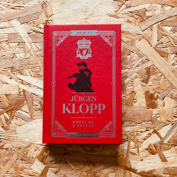 Kloop Book Jurgen Klopp: Notes On A Season (2021/22) – Stanchion