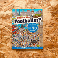 Where's the Footballer?: A Search-and-Find Book