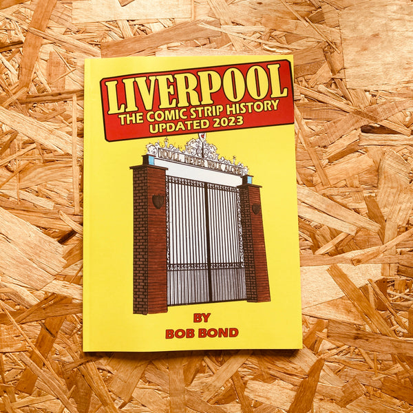 Liverpool FC: The Comic Strip History (updated 2023)