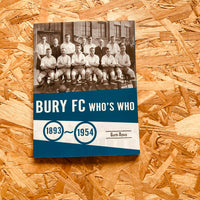 Bury FC Who's Who 1893-1954