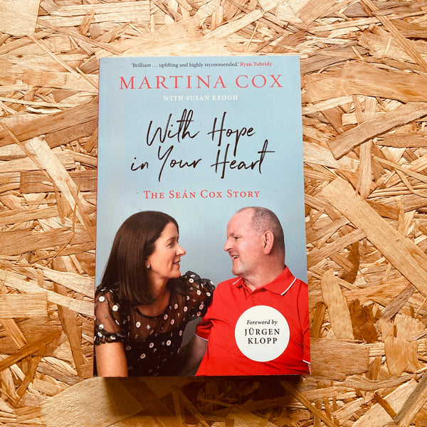 With Hope in Your Heart: The Sean Cox Story