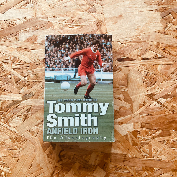 Anfield Iron: The Autobiography