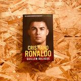 Cristiano Ronaldo: The Biography (Updated)