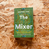 The Mixer: The Story of Premier League Tactics, from Route One to False Nines (updated edition)