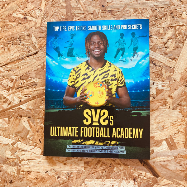 SV2's Ultimate Football Academy: Top tips, epic tricks, smooth skills and pro secrets