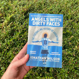 Angels With Dirty Faces: The Footballing History of Argentina (updated edition) - **SIGNED**