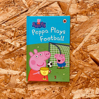 Peppa Pig: Peppa Plays Football (hardback)