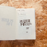 Match Fit: An Exploration of Mental Health in Football - **SIGNED**