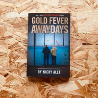 Gold Fever Awaydays