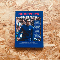 Chopper's Chelsea: The 50 Greatest Chelsea Players