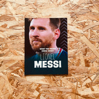 What You Never Knew About Lionel Messi