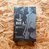 'Sir Bill': The Complete Bill Nicholson Story