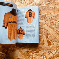 Old Gold and Black: Wolverhampton Wanderers: ‘They Wore The Shirt’