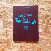 Long Live the Boleyn - **SIGNED**