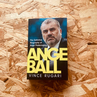 Angeball : The Definitive Biography of Ange Postecoglou